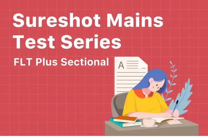 Sure-Shot Mains 2024 FLT Plus